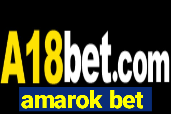 amarok bet